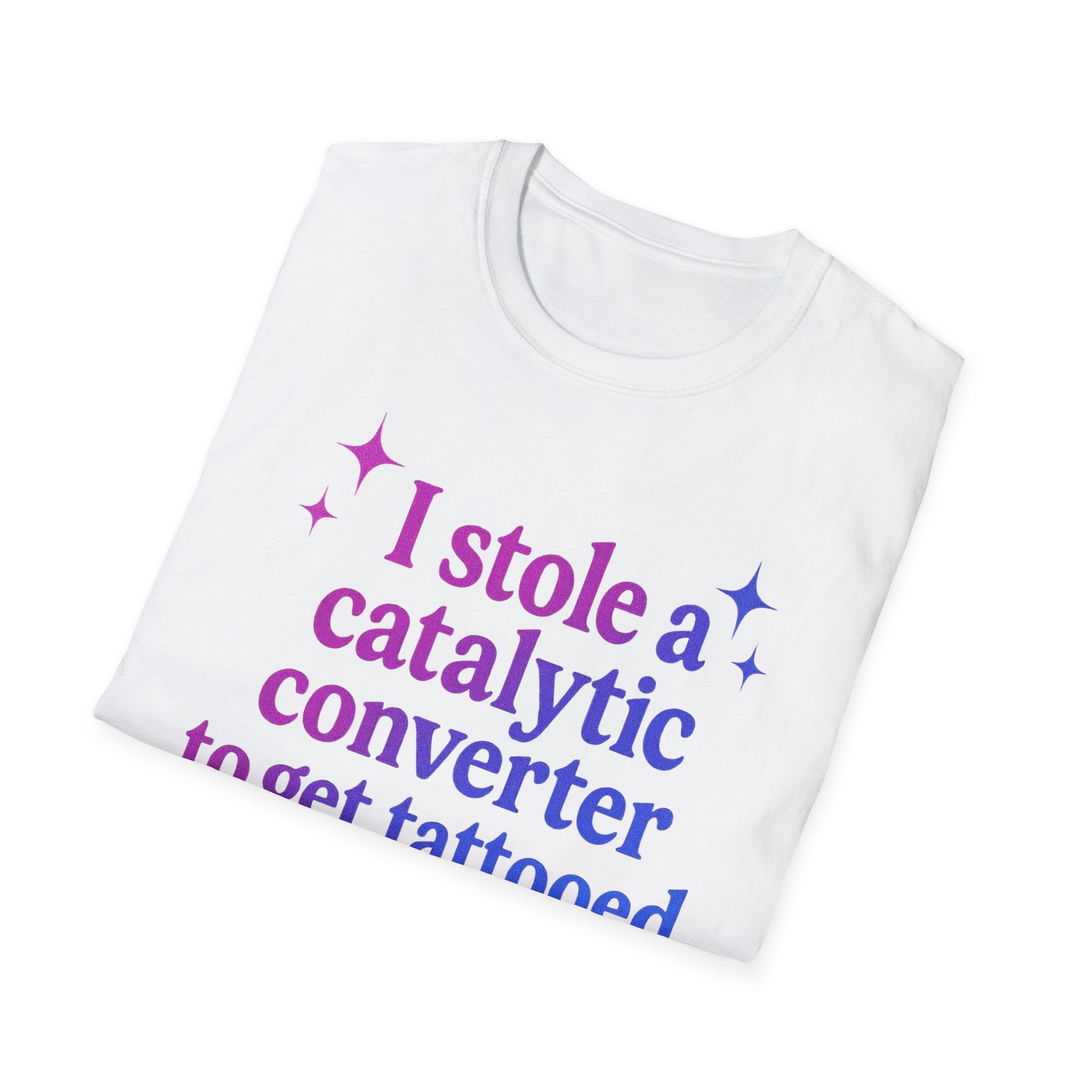 Funny Statement T-Shirt, Humor Tee for Tattoo Lovers, Gift for Birthdays, Casual Wear, Unique Design, Statement Shirt