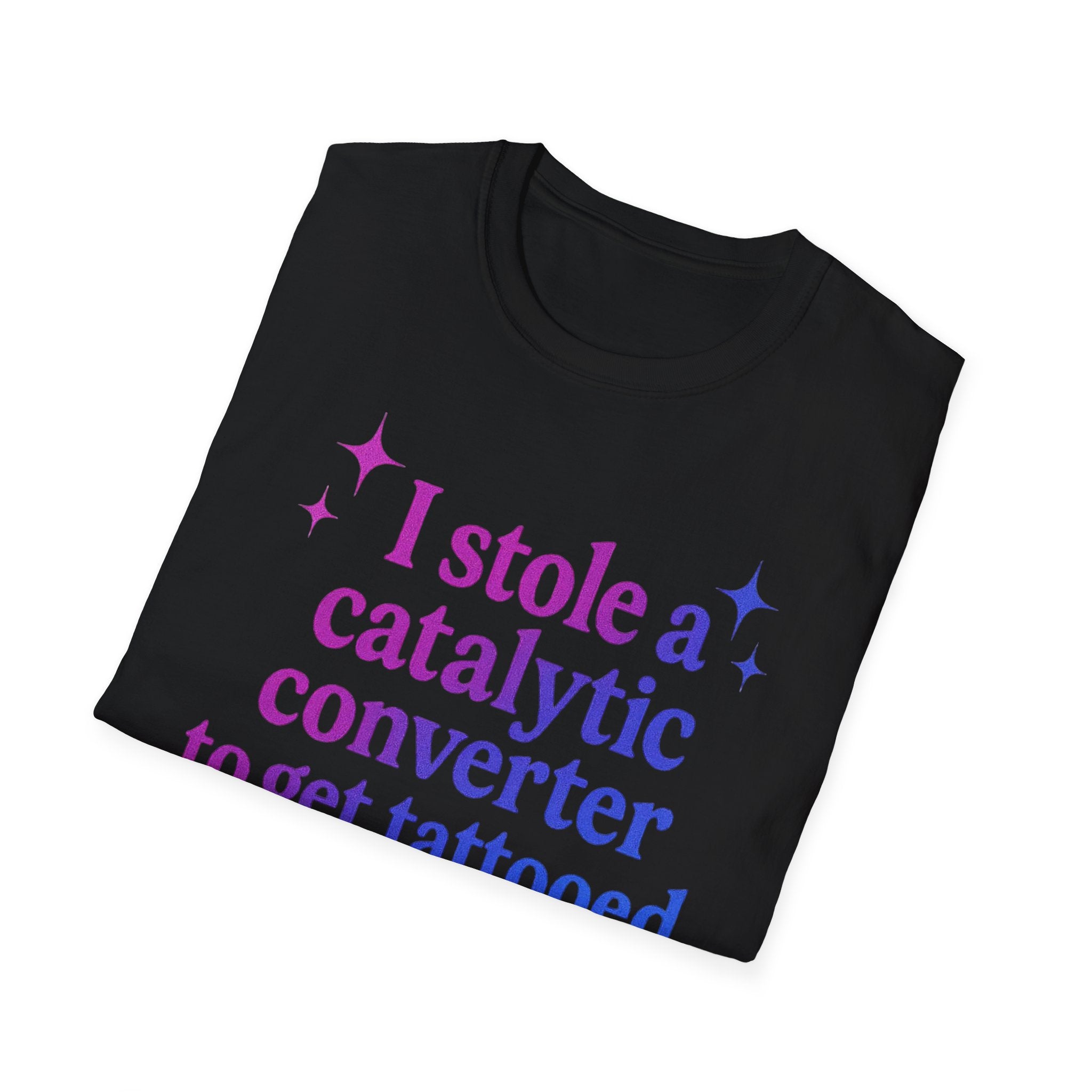 Funny Statement T-Shirt, Humor Tee for Tattoo Lovers, Gift for Birthdays, Casual Wear, Unique Design, Statement Shirt